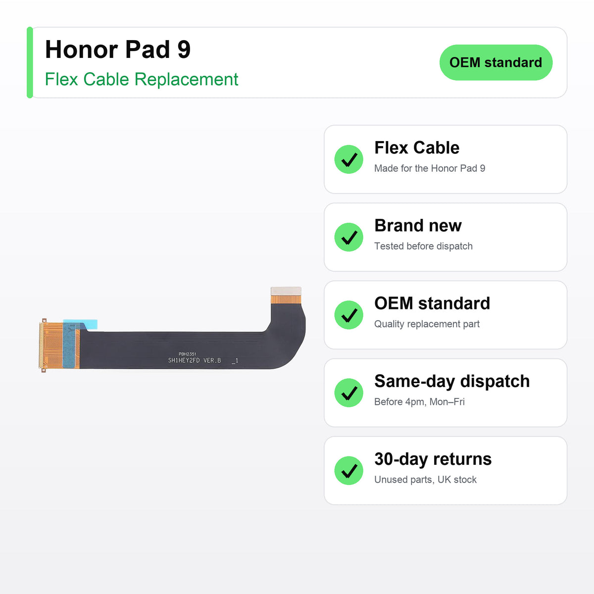 Honor Pad 9 flex cable key facts: brand new, tested, same-day UK dispatch