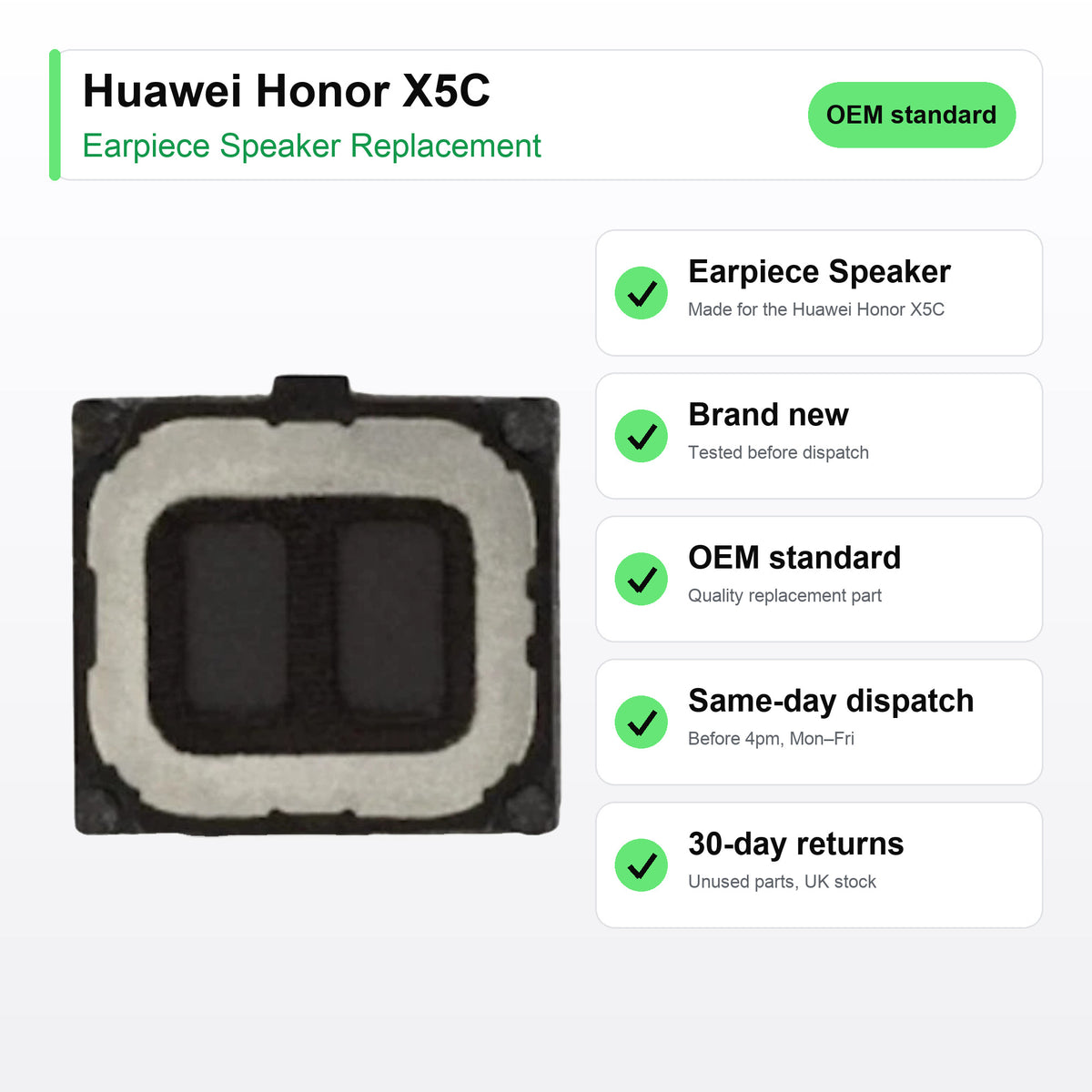 Huawei Honor X5C earpiece speaker key facts: brand new, tested, same-day UK dispatch