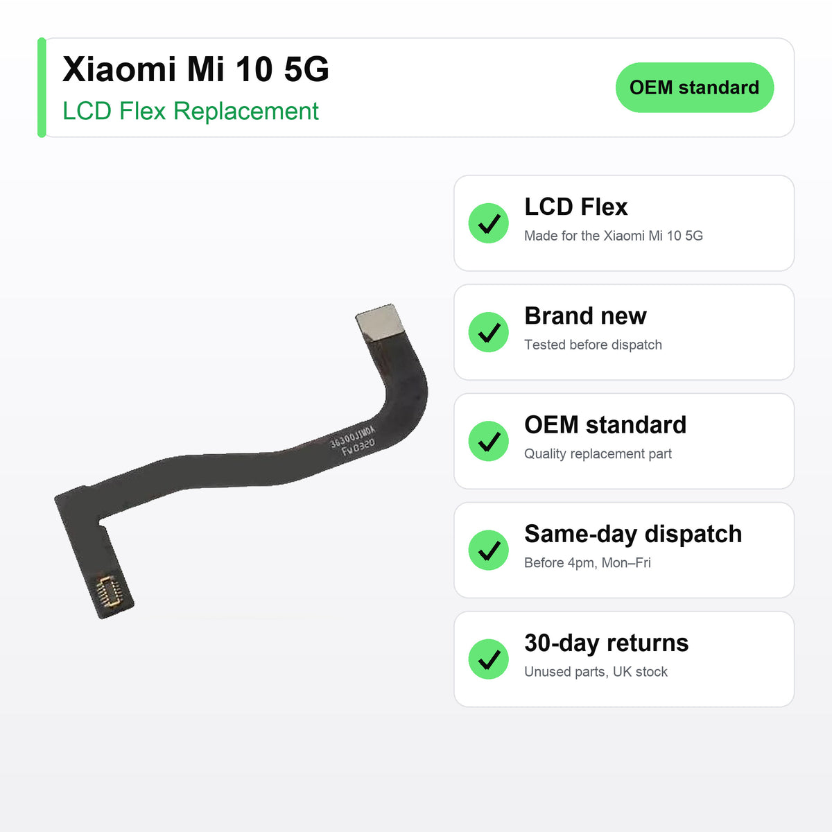 Xiaomi Mi 10 5G LCD Flex Cable Replacement key facts
