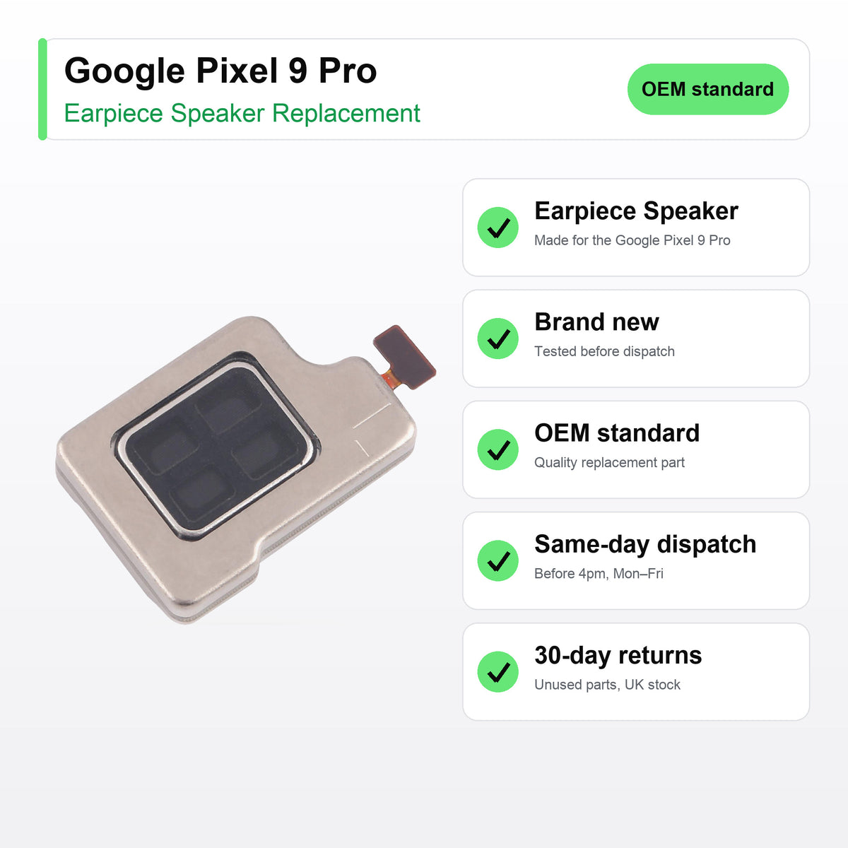Google Pixel 9 Pro Earpiece Speaker Replacement key facts