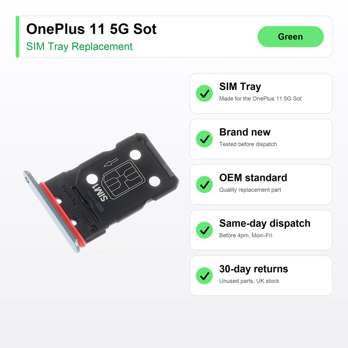 OnePlus 11 5G Sot SIM Card Tray Holder Replacement (Green) key facts