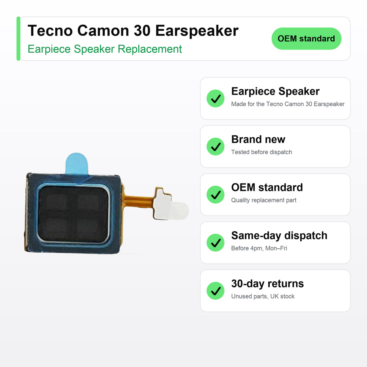 Tecno Camon 30 Earspeaker Earpiece Speaker Replacement key facts