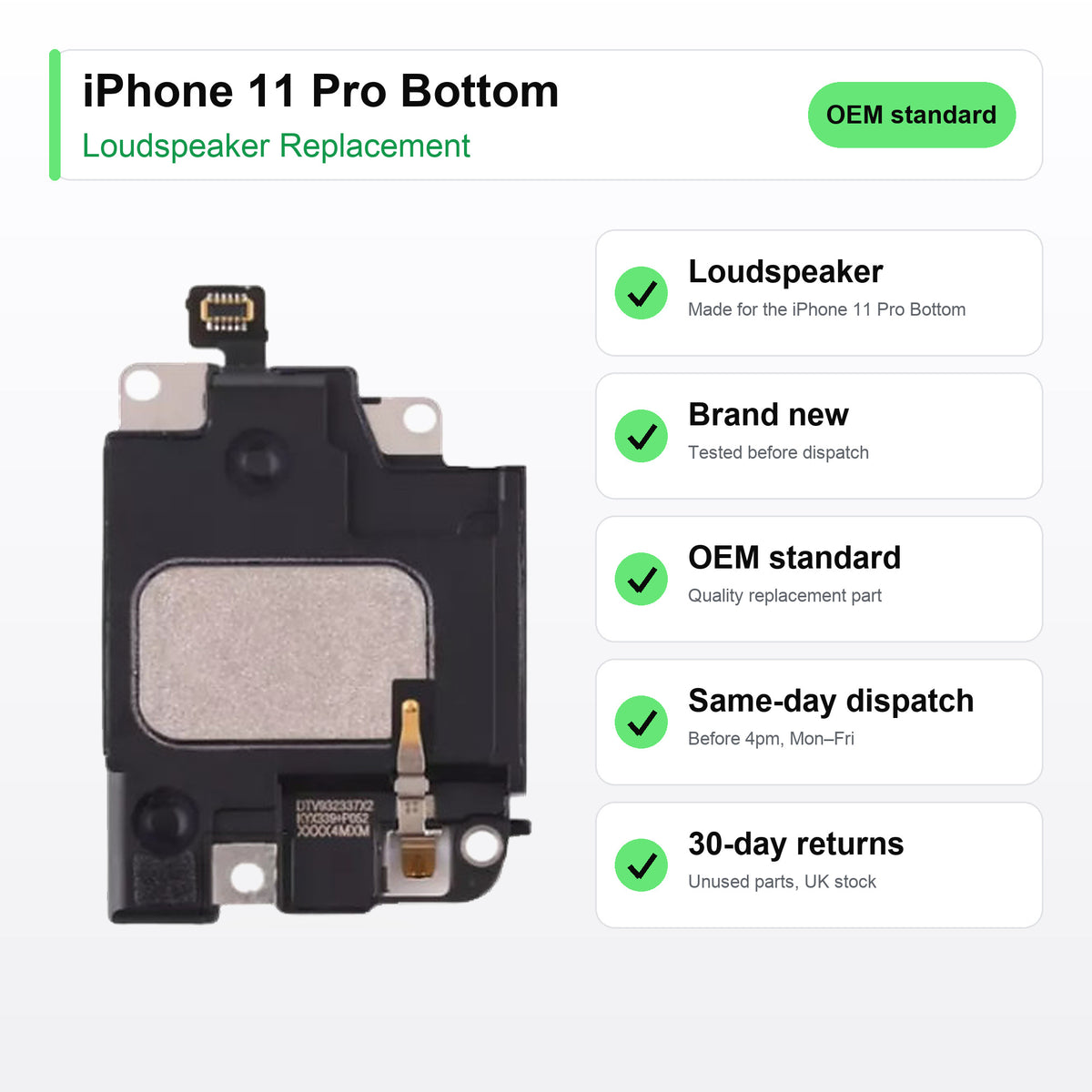 iPhone 11 Pro Bottom loudspeaker key facts: brand new, tested, same-day UK dispatch