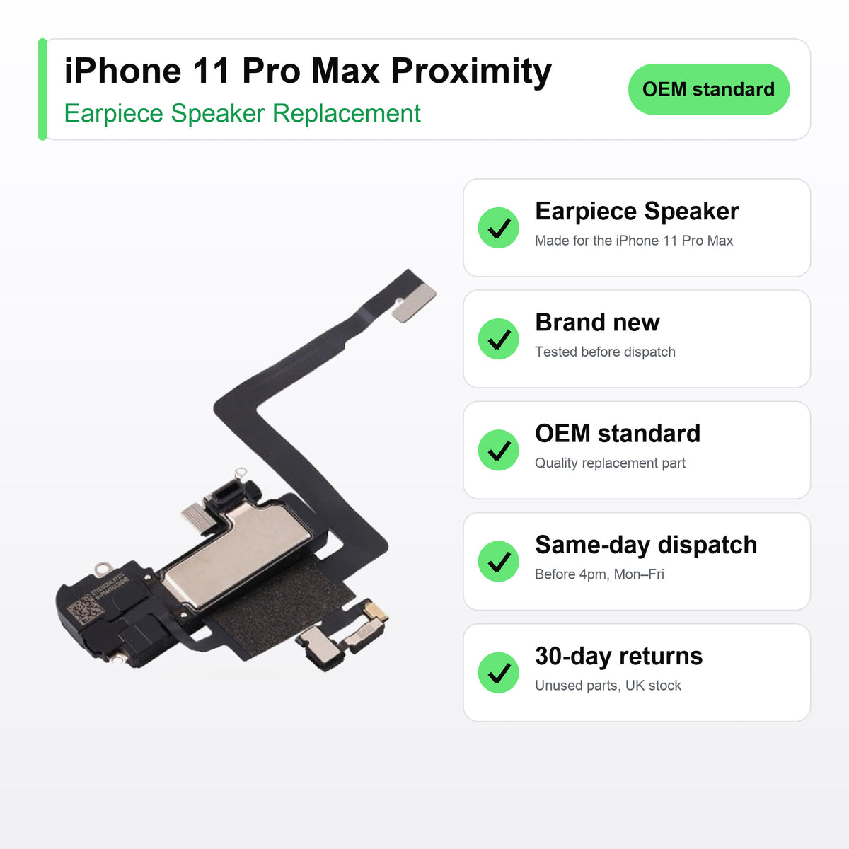 iPhone 11 Pro Max Proximity earpiece speaker key facts: brand new, tested, same-day UK dispatch