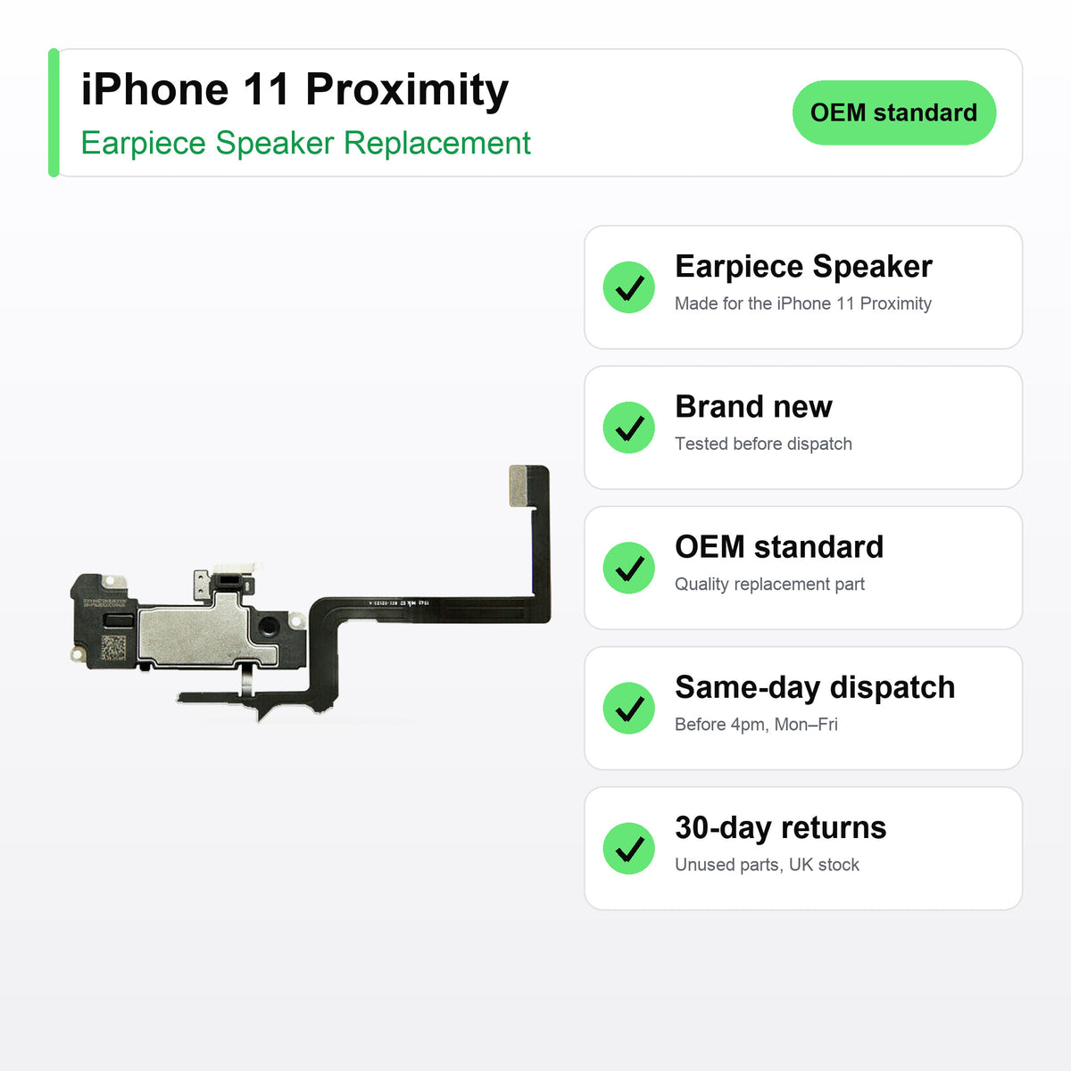 iPhone 11 Proximity earpiece speaker key facts: brand new, tested, same-day UK dispatch