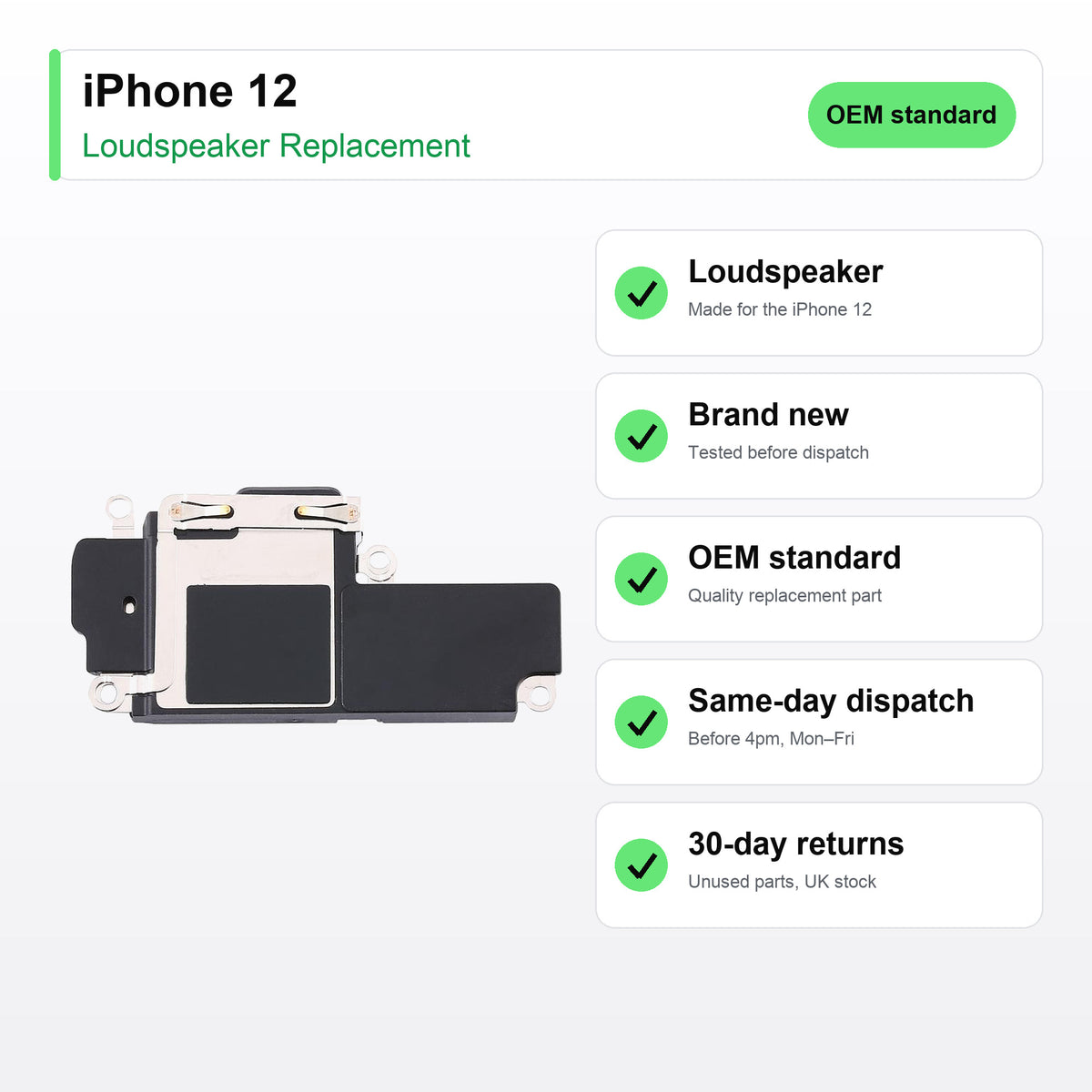 iPhone 12 loudspeaker key facts: brand new, tested, same-day UK dispatch