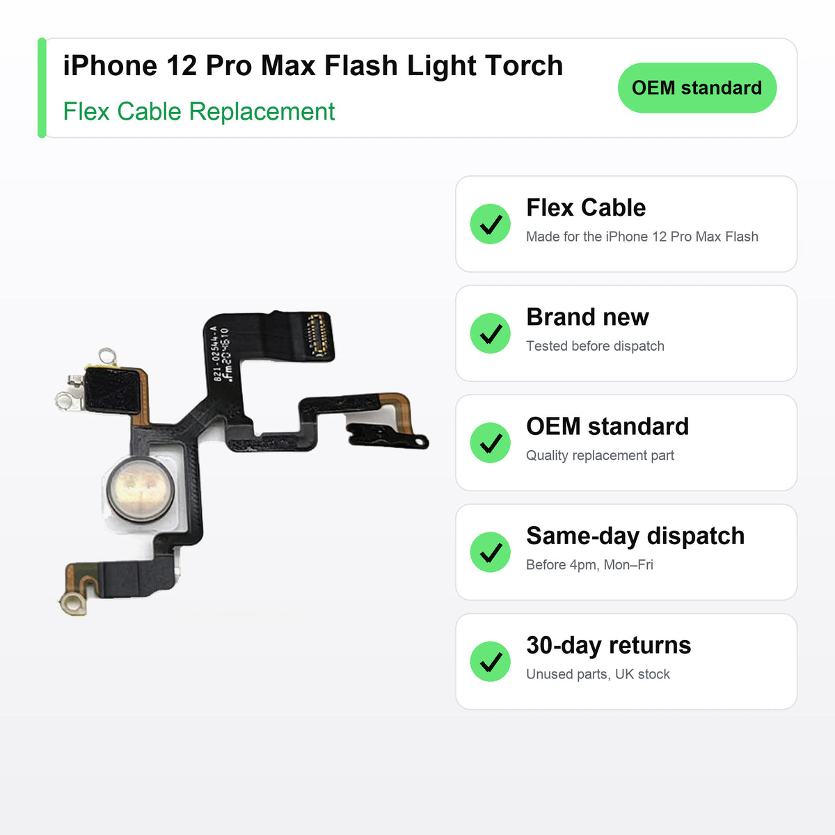 iPhone 12 Pro Max Flash Light Torch flex cable key facts: brand new, tested, same-day UK dispatch