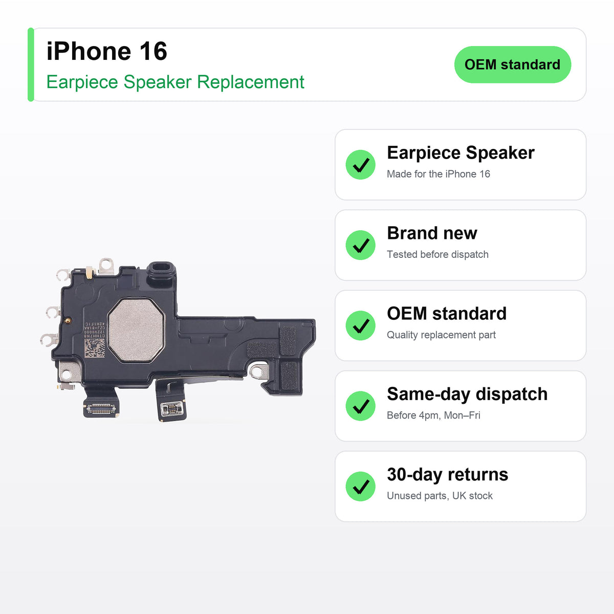 iPhone 16 earpiece speaker key facts: brand new, tested, same-day UK dispatch