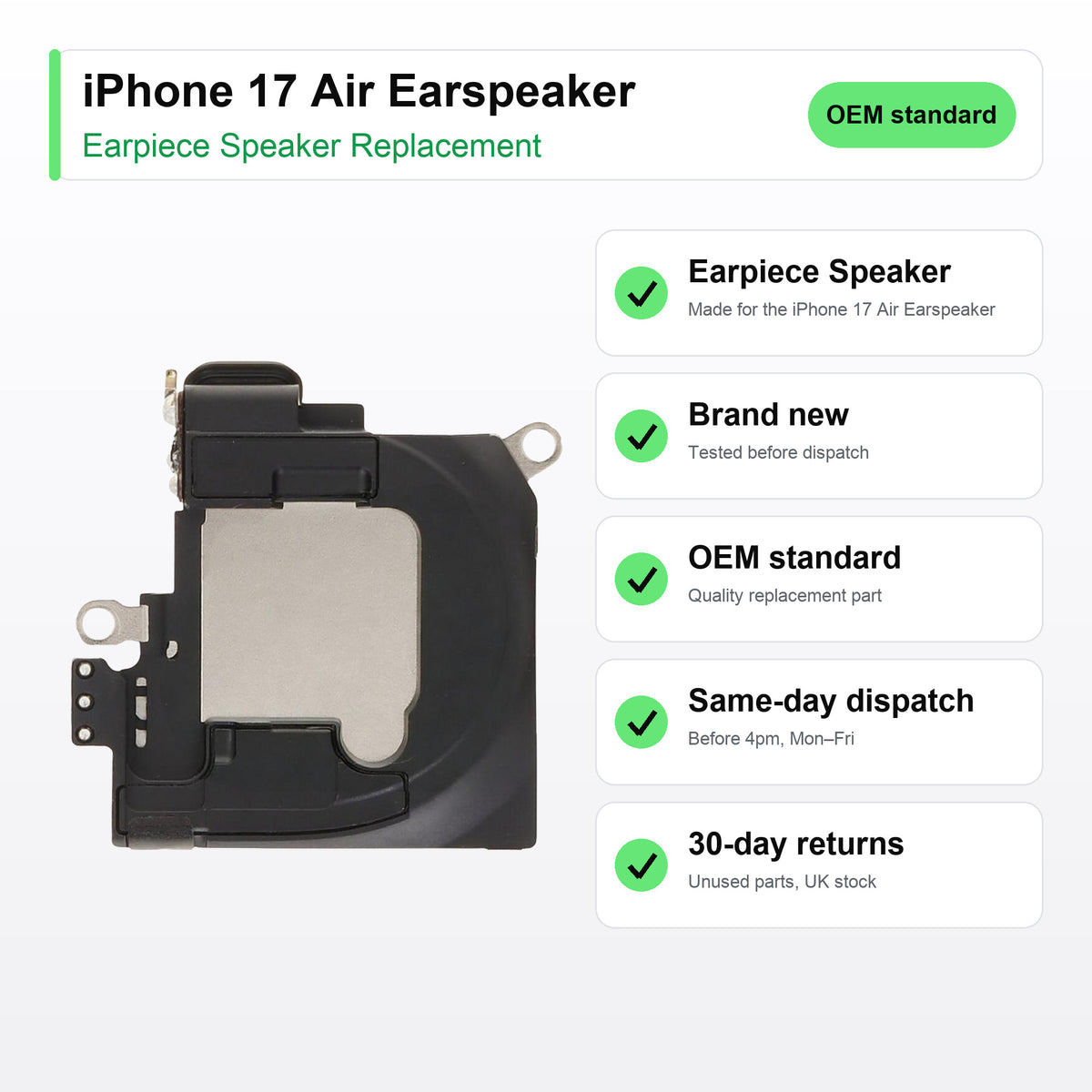 iPhone 17 Air Earspeaker earpiece speaker key facts: brand new, tested, same-day UK dispatch