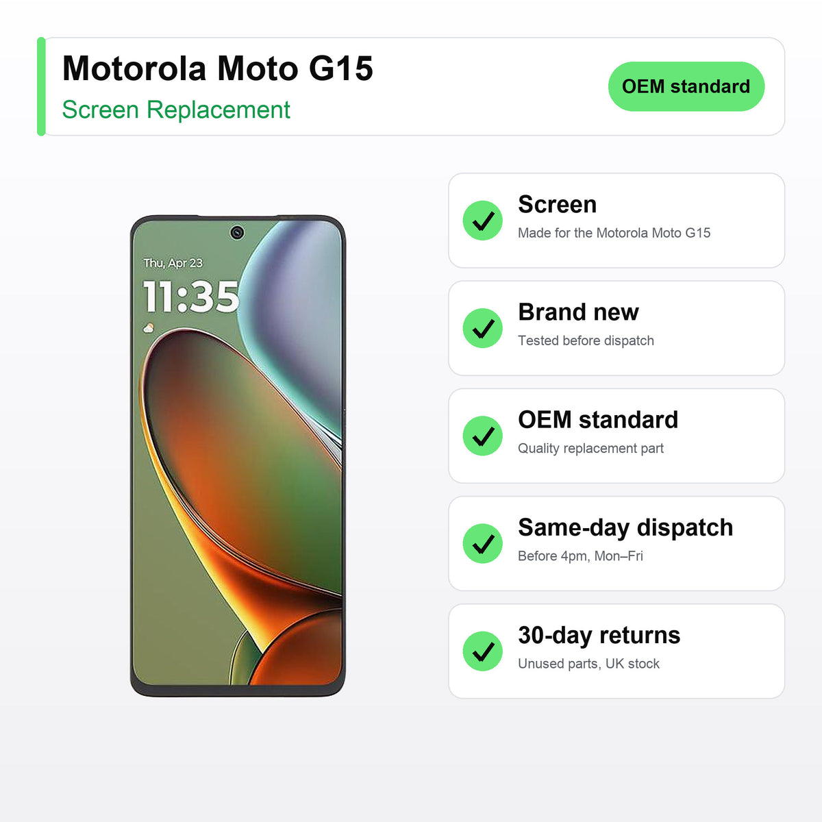 Motorola Moto G15 screen key facts: brand new, tested, same-day UK dispatch