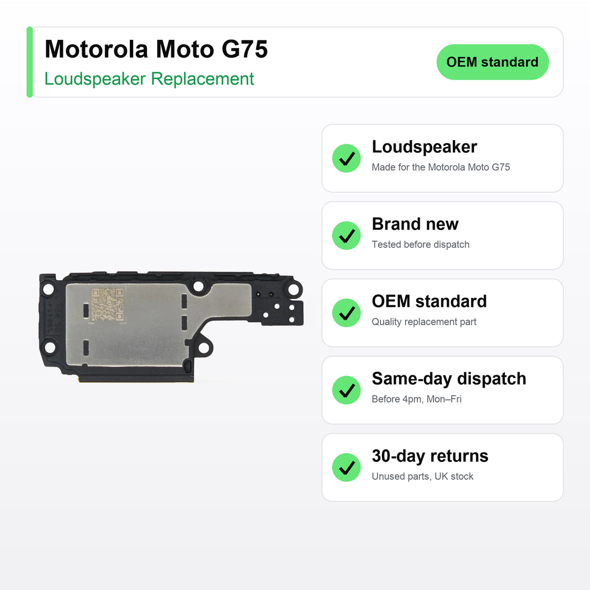 Motorola Moto G75 loudspeaker key facts: brand new, tested, same-day UK dispatch