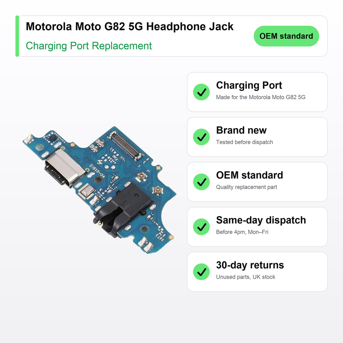 Motorola Moto G82 5G Headphone Jack charging port key facts: brand new, tested, same-day UK dispatch