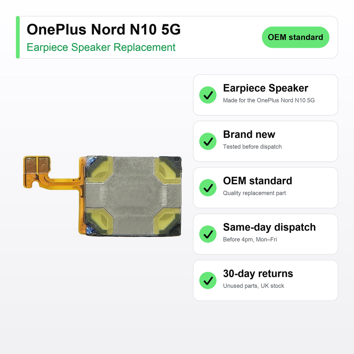 OnePlus Nord N10 5G earpiece speaker key facts: brand new, tested, same-day UK dispatch