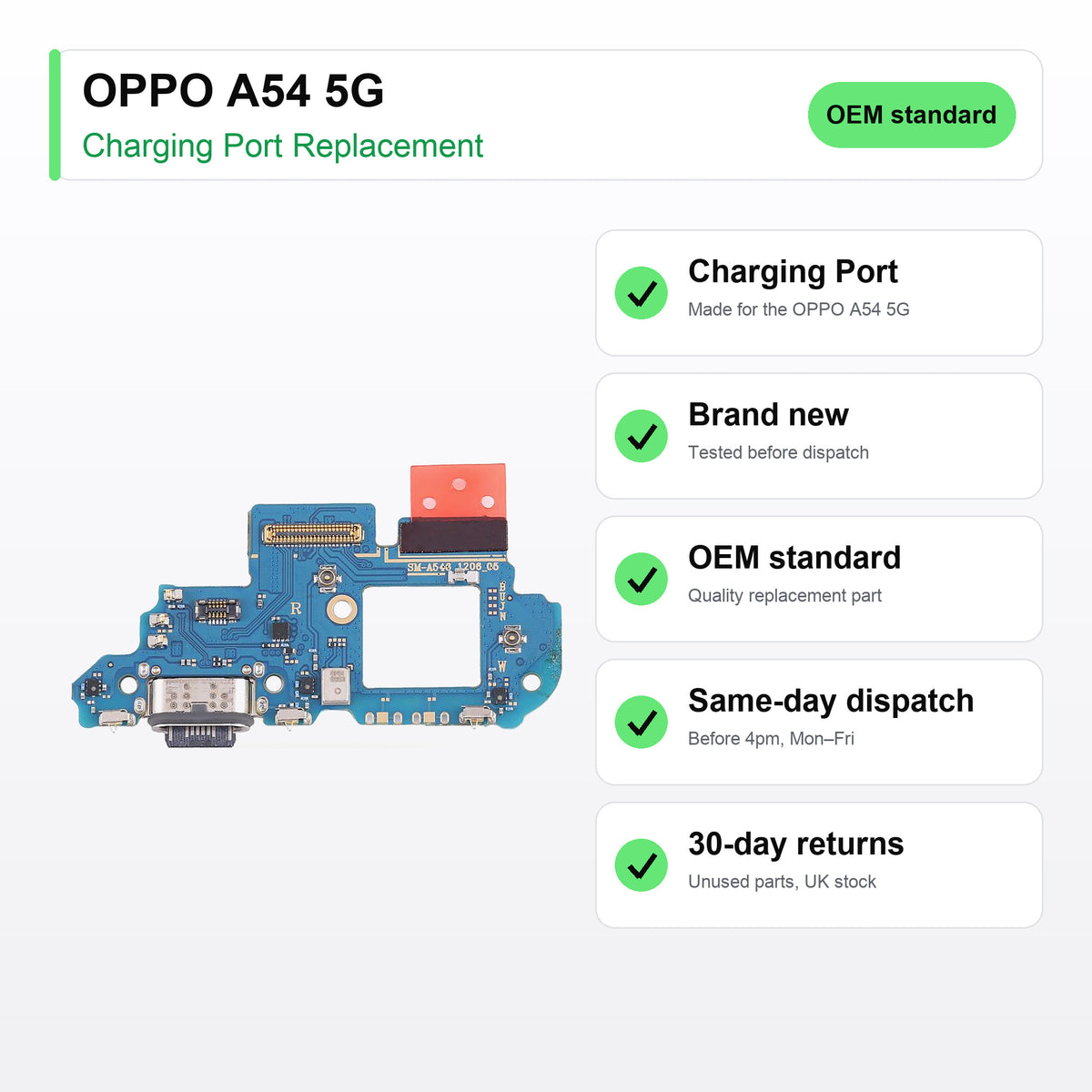 OPPO A54 5G charging port key facts: brand new, tested, same-day UK dispatch
