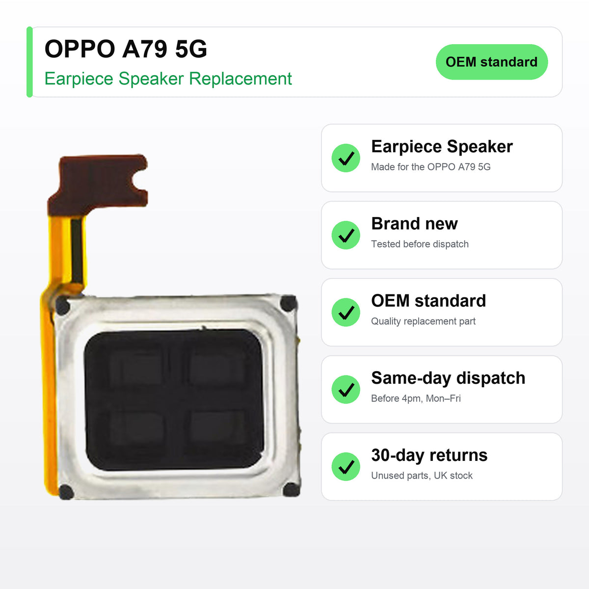 OPPO A79 5G earpiece speaker key facts: brand new, tested, same-day UK dispatch