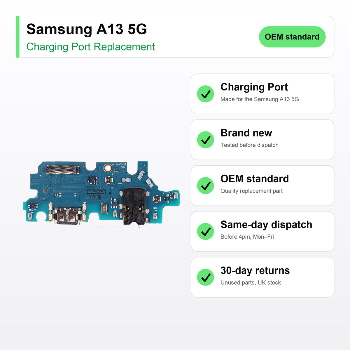Samsung A13 5G charging port key facts: brand new, tested, same-day UK dispatch