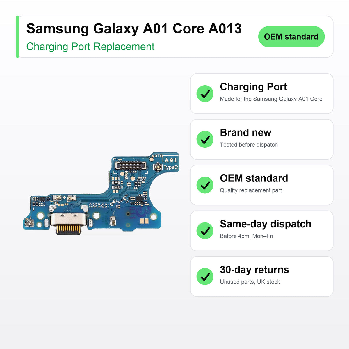 Samsung Galaxy A01 Core A013 charging port key facts: brand new, tested, same-day UK dispatch