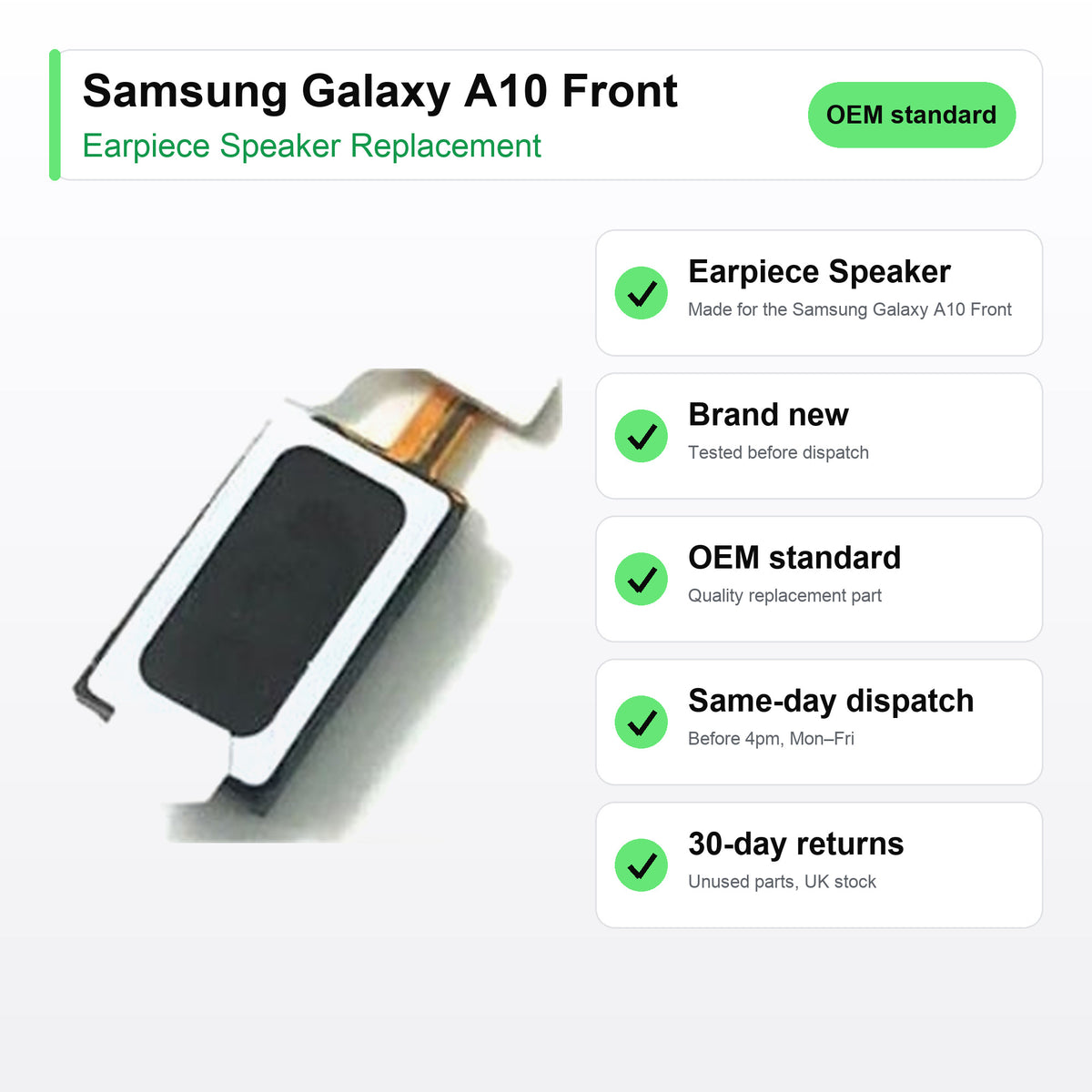 Samsung Galaxy A10 Front earpiece speaker key facts: brand new, tested, same-day UK dispatch