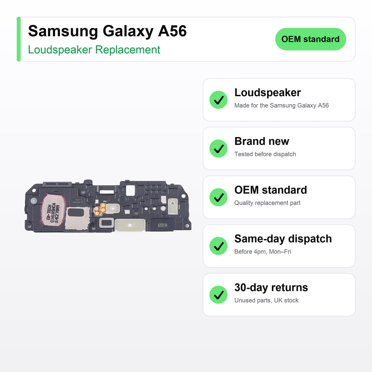Samsung Galaxy A56 loudspeaker key facts: brand new, tested, same-day UK dispatch