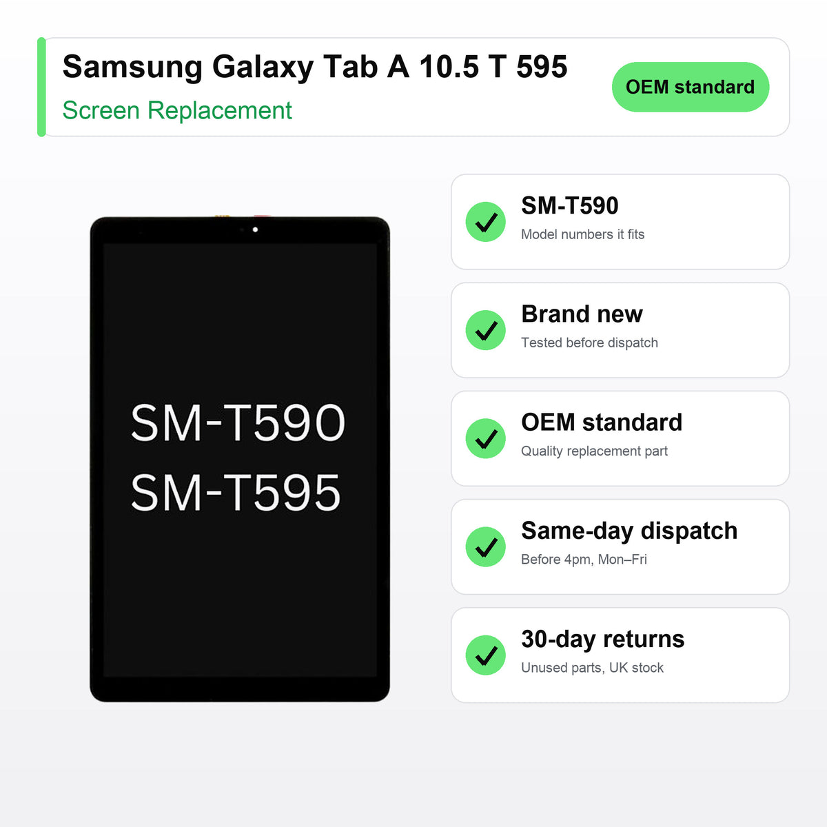 Samsung Galaxy Tab A 10.5 T 595 screen key facts: brand new, tested, same-day UK dispatch