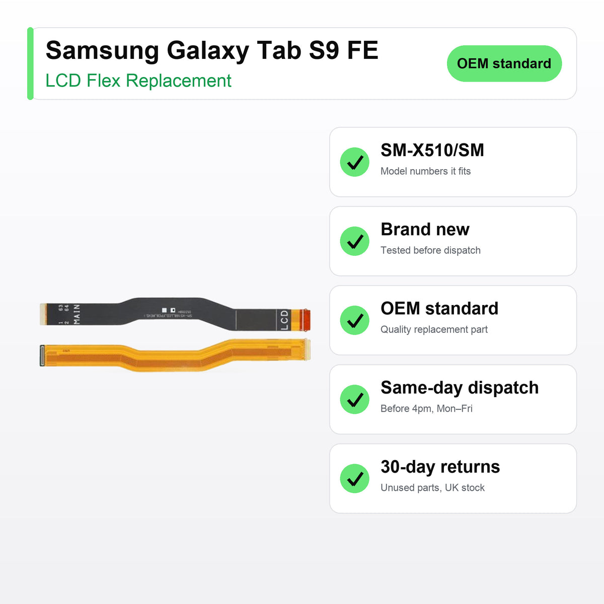 Samsung Galaxy Tab S9 FE LCD flex cable key facts: brand new, tested, same-day UK dispatch