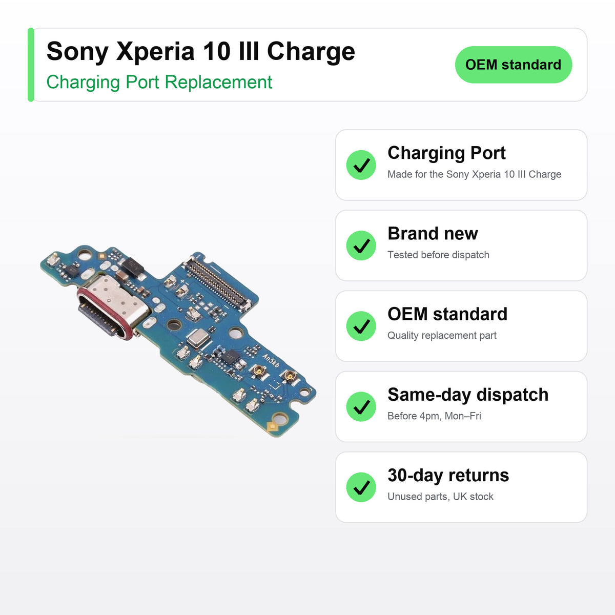 Sony Xperia 10 III Charge charging port key facts: brand new, tested, same-day UK dispatch