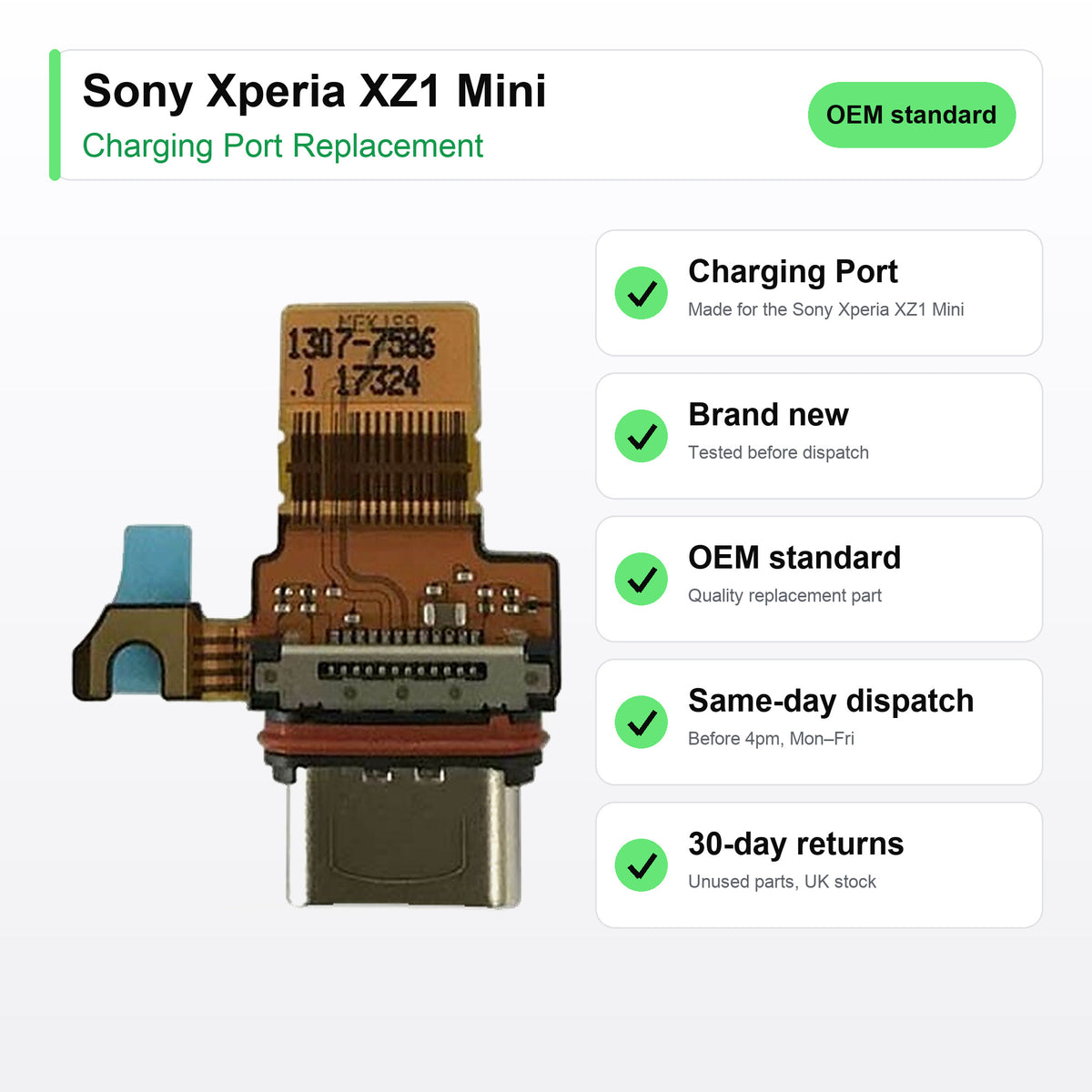 Sony Xperia XZ1 Mini charging port key facts: brand new, tested, same-day UK dispatch