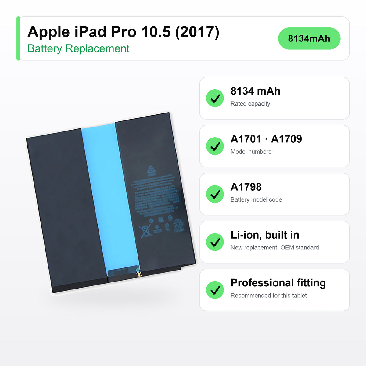 Apple iPad Pro 10.5 (2017) battery replacement specs: 8134 mAh, A1701, A1709