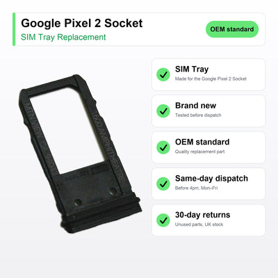 Google Pixel 2 Socket SIM tray key facts: brand new, tested, same-day UK dispatch