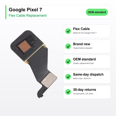 Google Pixel 7 flex cable key facts: brand new, tested, same-day UK dispatch