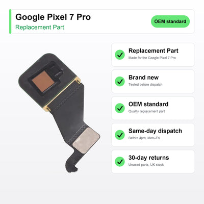 Google Pixel 7 Pro part key facts: brand new, tested, same-day UK dispatch