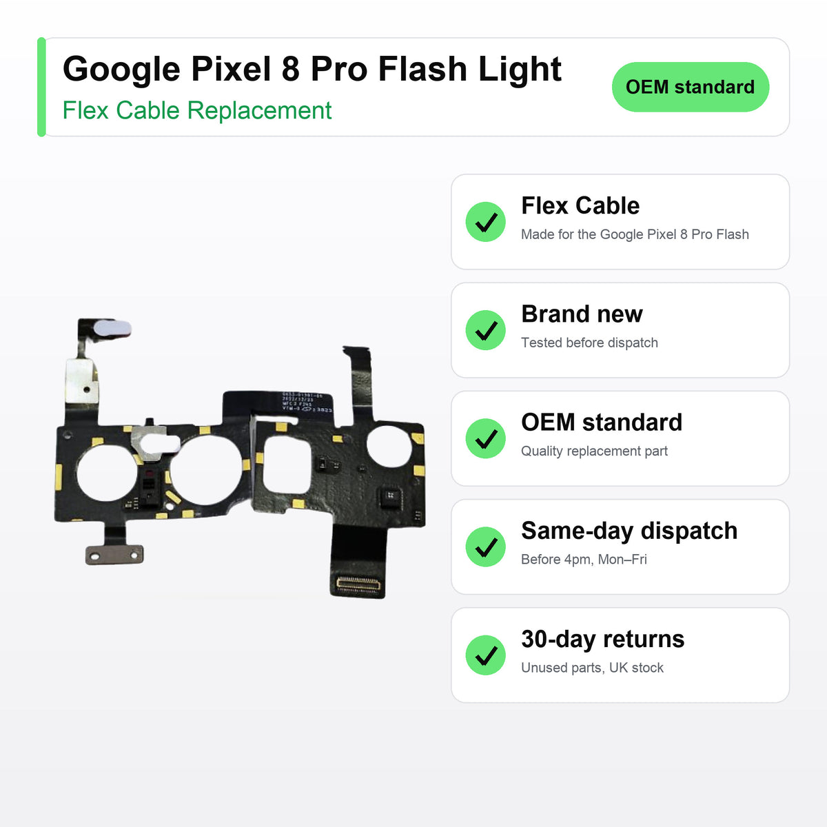 Google Pixel 8 Pro Flash Light flex cable key facts: brand new, tested, same-day UK dispatch