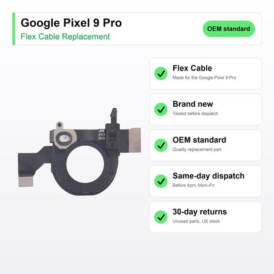 Google Pixel 9 Pro flex cable key facts: brand new, tested, same-day UK dispatch