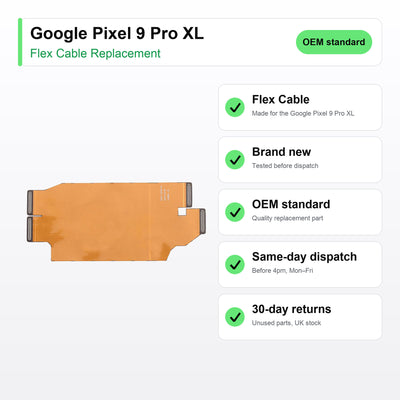 Google Pixel 9 Pro XL flex cable key facts: brand new, tested, same-day UK dispatch
