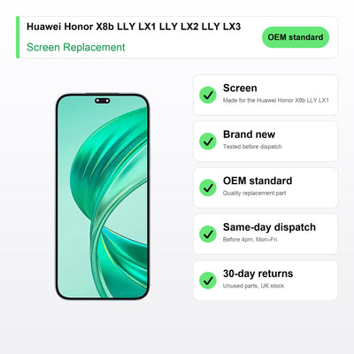 Huawei Honor X8b LLY LX1 LLY LX2 LLY LX3 screen key facts: brand new, tested, same-day UK dispatch