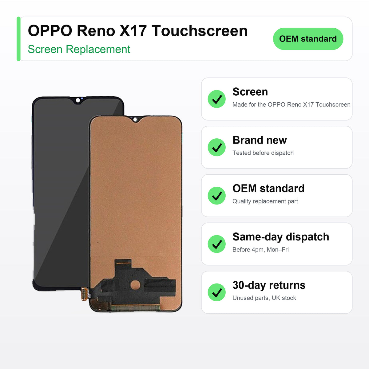 OPPO Reno X17 Touchscreen LCD Screen and Touch Digitiser Assembly Replacement key facts