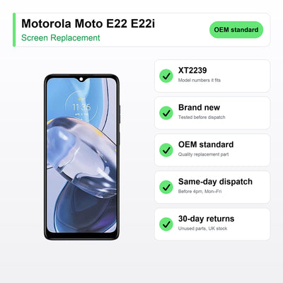 Motorola Moto E22 E22i LCD Screen and Touch Digitiser Assembly Replacement | XT2239 key facts