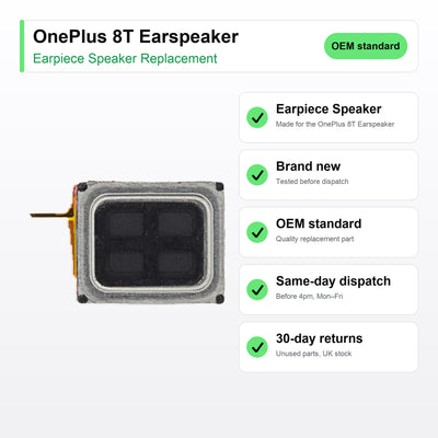 OnePlus 8T Earspeaker Earpiece Speaker Replacement key facts