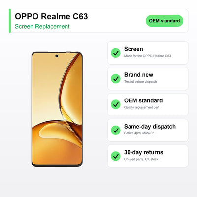 OPPO Realme C63 LCD Screen and Touch Digitiser Assembly Replacement key facts