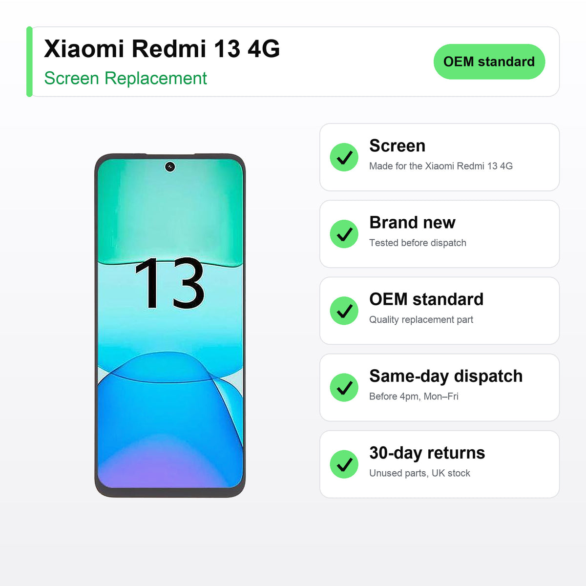 Xiaomi Redmi 13 4G LCD Screen and Touch Digitiser Assembly Replacement key facts