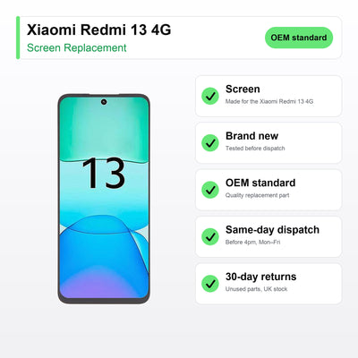 Xiaomi Redmi 13 4G LCD Screen and Touch Digitiser Assembly Replacement key facts