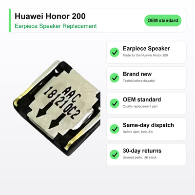 Huawei Honor 200 Earpiece Speaker Replacement key facts