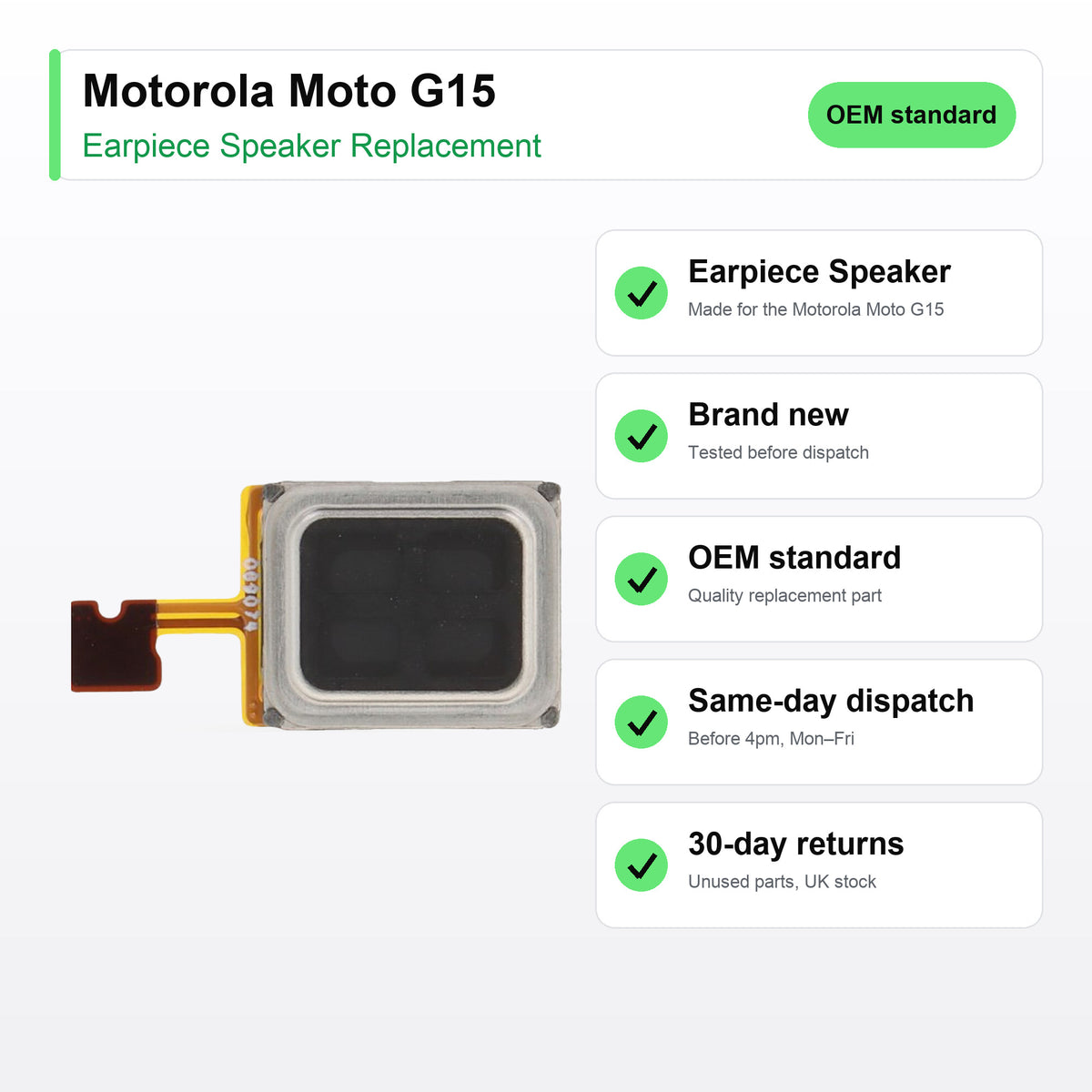 Motorola Moto G15 Earpiece Speaker Replacement key facts