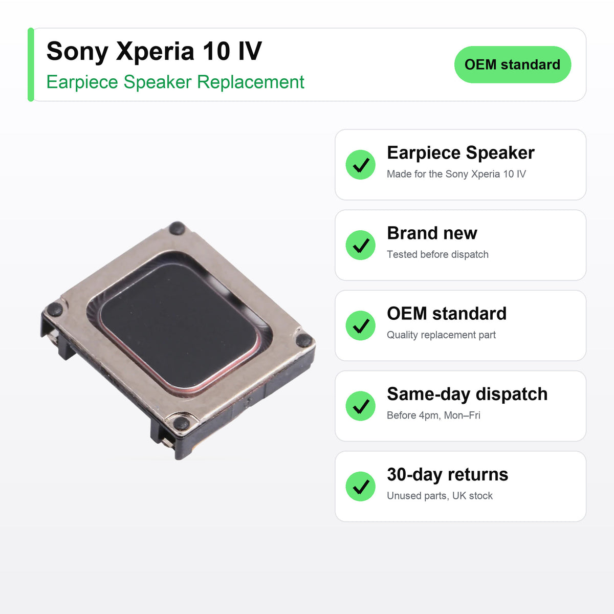 Sony Xperia 10 IV Earpiece Speaker Replacement key facts