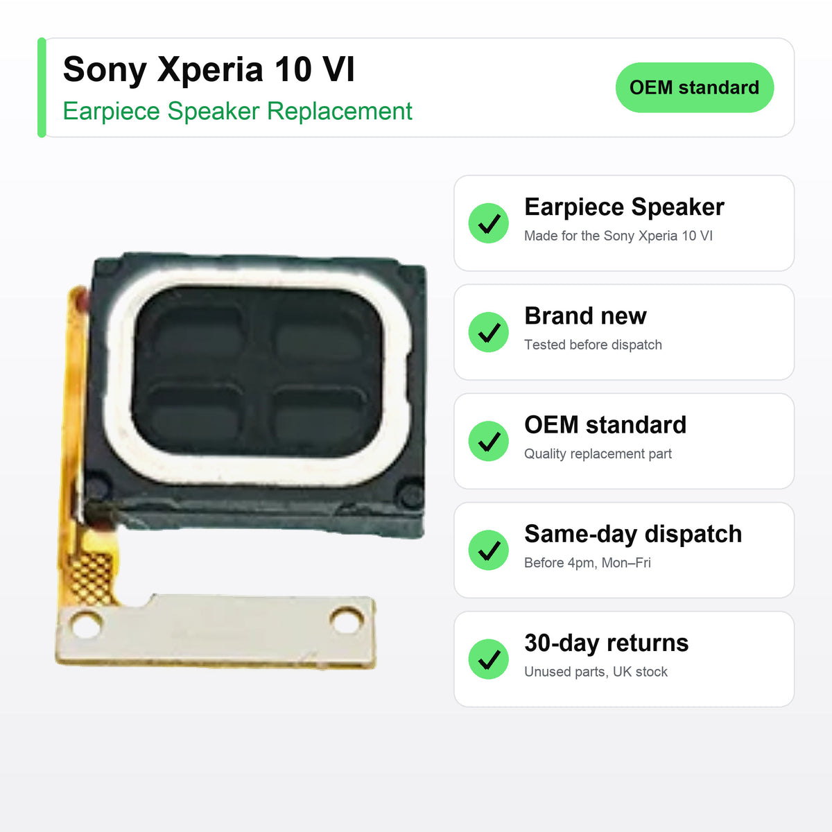 Sony Xperia 10 VI Earpiece Speaker Replacement key facts