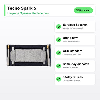 Tecno Spark 5 Earpiece Speaker Replacement key facts