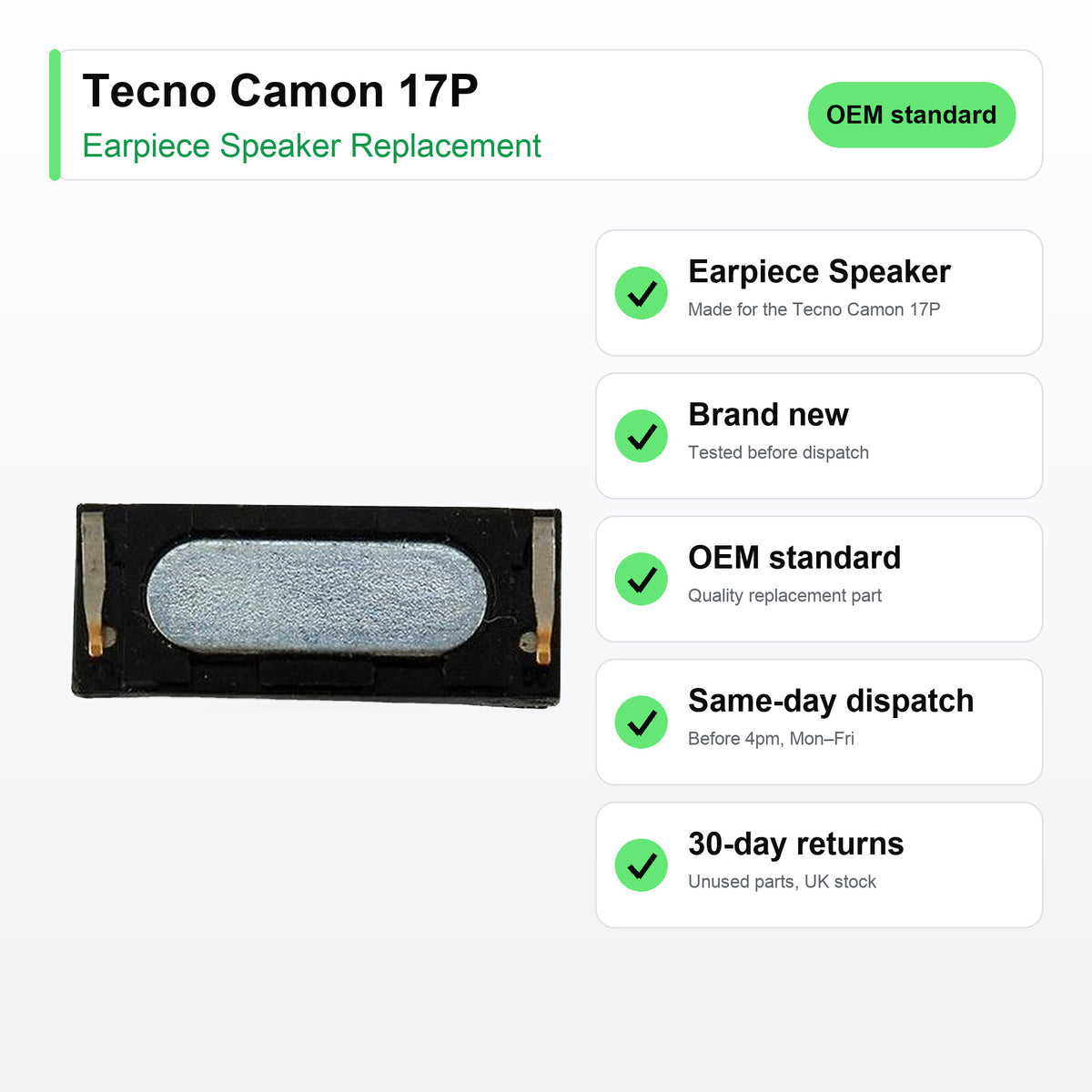 Tecno Camon 17P Earpiece Speaker Replacement key facts