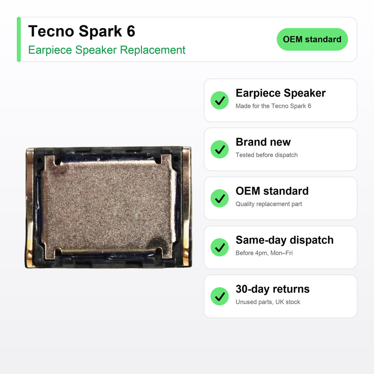 Tecno Spark 6 Earpiece Speaker Replacement key facts