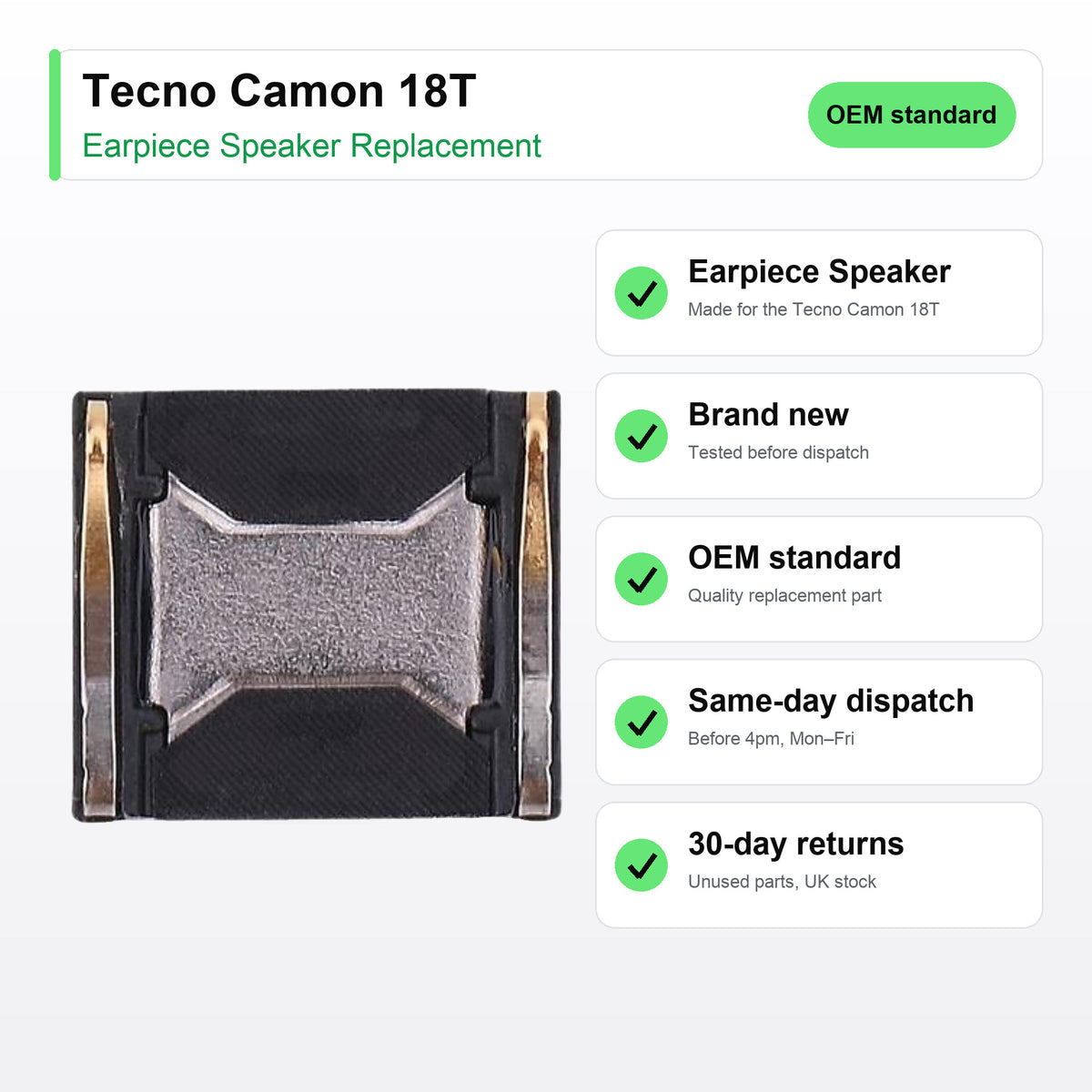 Tecno Camon 18T Earpiece Speaker Replacement key facts