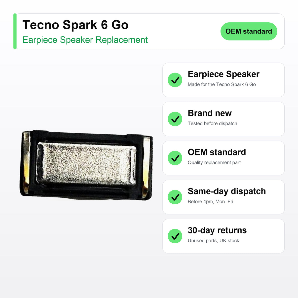 Tecno Spark 6 Go Earpiece Speaker Replacement key facts